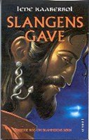 Slangens gave (Skammerens børn, #3)