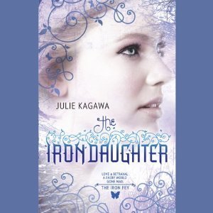 The Iron Daughter (The Iron Fey #2)