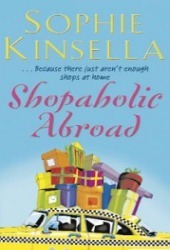 Shopaholic Abroad (Shopaholic, #2)
