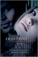 Frostbite (Vampire Academy, #2)