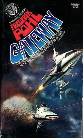 Gateway (Heechee Saga, #1)