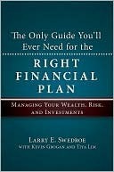 The Only Guide You'll Ever Need for the Right Financial Plan: Managing Your Wealth, Risk, and Investments