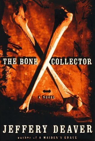 The Bone Collector (Lincoln Rhyme, #1)