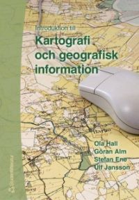 Introduktion Till Kartografi Och Geografisk Information