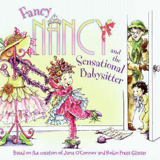 Fancy Nancy and the Sensational Babysitter book cover
