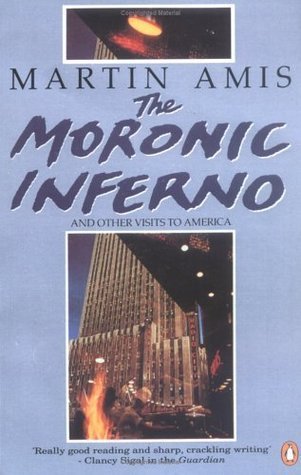 The Moronic Inferno and Other Visits to America book cover