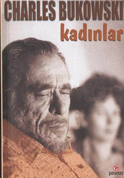 Kadınlar by Charles Bukowski | Goodreads