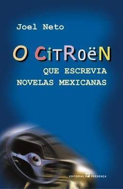 O Citroën que Escrevia Novelas Mexicanas book cover