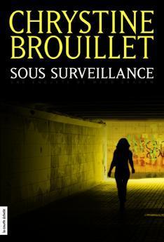 Sous surveillance (Maud Graham series t. 11) book cover