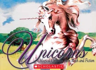Unicorns: Magical Creatures From Myth and Fiction by Mia Di Francesco ...