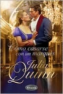 Cómo casarse con un marques (Agents of the Crown, #2)
