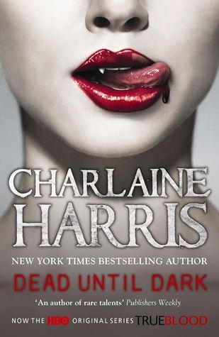 Dead Until Dark (Sookie Stackhouse #1)