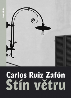 Stín větru by Carlos Ruiz Zafón | Goodreads