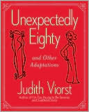 Unexpectedly Eighty: And Other Adaptations