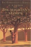 The Magician's Nephew (Chronicles of Narnia, #1)