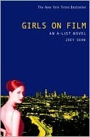 Girls on Film (The A-List Series #2)