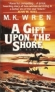 A Gift Upon the Shore