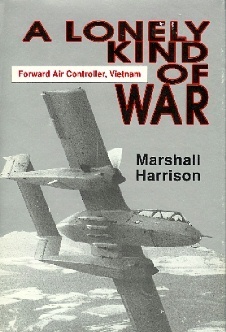 A Lonely Kind of War: Forward Air Controller, Vietnam