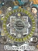 Decoding The Parable Of Dreams By Florence Ellen Goodreads