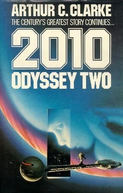 2010: Odyssey Two (Space Odyssey, #2)