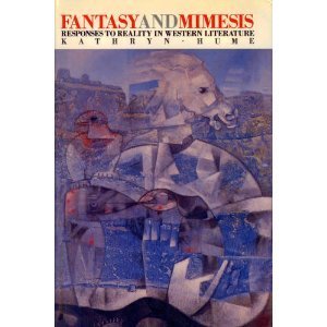Fantasy and Mimesis: Responses to Reality in Western Literature