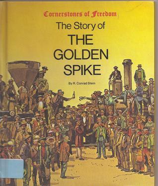 The Story of the Golden Spike book cover
