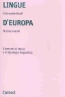 Lingue d'Europa: Elementi di storia e di tipologia linguistica