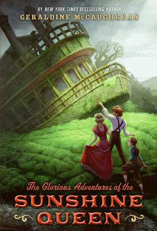 The Glorious Adventures of the Sunshine Queen book cover
