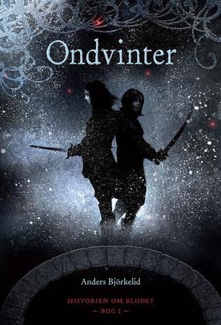 Ondvinter (Fortællingen om Blodet, #1)