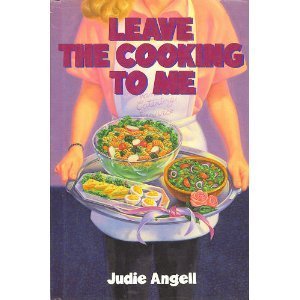 Leave the Cooking to Me book cover