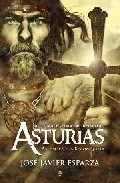 La gran aventura del Reino de Asturias: así empezó la reconquista