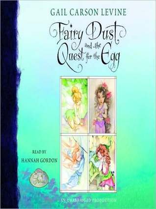 Fairy Dust and the Quest for the Egg