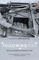 Following Fish: Travels around the Indian Coast