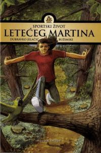 Sportski život letećeg Martina