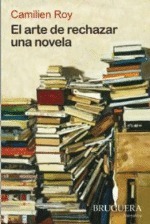 El arte de rechazar una novela