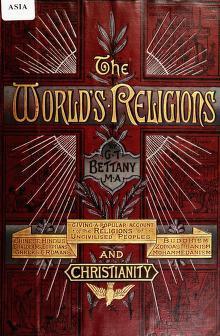 The world's religions: a popular account of religions ancient and ...