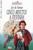 Cinco Minutos / A Viuvinha book cover