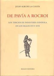 De Pavía a Rocroi: Los tercios de infantería española en los siglos XVI y XVII