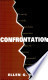 Confrontation