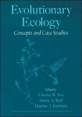 Evolutionary Ecology: Concepts and Case Studies by Charles W. Fox | Goodreads