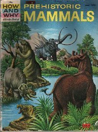 The How and Why Wonder Book of Prehistoric Mammals by Martin L. Keen ...
