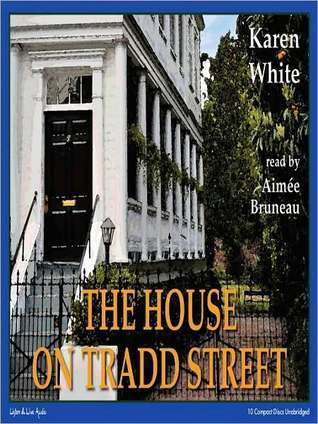 The House on Tradd Street (Tradd Street, #1)