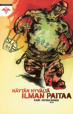 Näytän hyvältä ilman paitaa book cover
