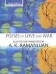Poems of Love and War: From the Eight Anthologies and the Ten Long ...
