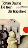 De trein der traagheid