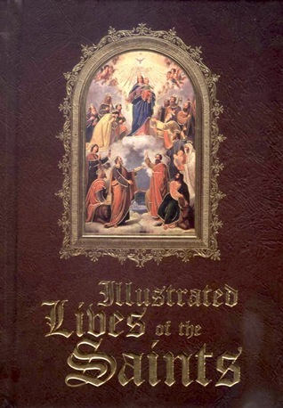 Illustrated Lives of the Saints by Julie Cragon | Goodreads
