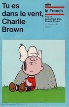 Tu Es Dans Le Vent, Charlie Brown book cover