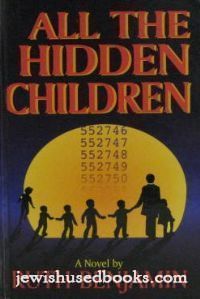 All The Hidden Children by Ruth Benjamin | Goodreads