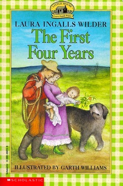 The First Four Years (Little House, #9)