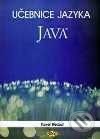 Učebnice jazyka JAVA by Pavel Herout | Goodreads